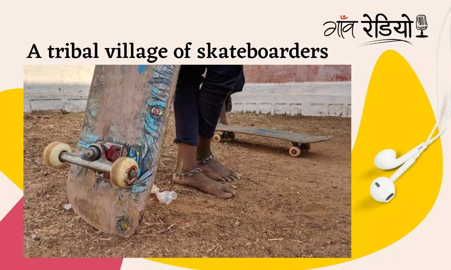 Gaon Radio: A tribal village where every child is a skateboarder