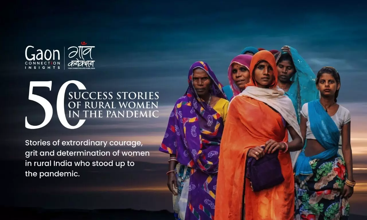 On its 10th anniversary, Gaon Connection releases a unique compendium — 50 Success Stories of Rural Women in the Pandemic