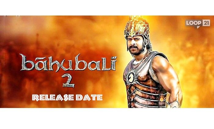 ‘बाहुबली-2’ की बॉक्स ऑफ़िस रिलीज की तारीख़ तय