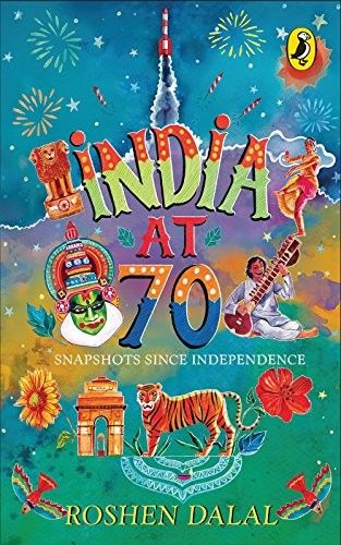 भारत की आजादी के 70 साल का सफर बयां करती किताब      