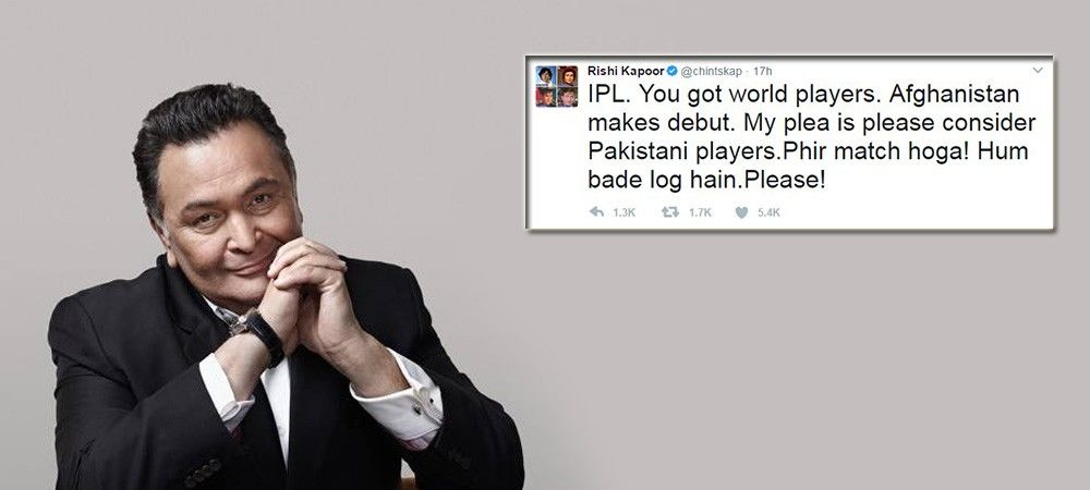 ऋषि कपूर ने आईपीएल में पाक क्रिकेटरों को शामिल करने में सिफारिश की
